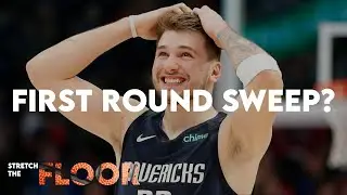 The Mavericks will be a First Round Sweep | Stretch the Floor Podcast