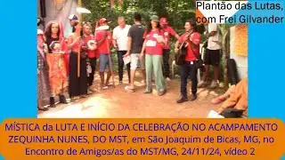 MÍSTICA INÍCIO CELEBRAÇÃO NO ACAMPAMENTO ZEQUINHA NUNES, DO MST, São Joaquim de Bicas/MG. Vídeo 2