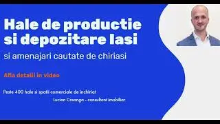 Hale de productie si depozitare Iasi si amenajari cautate de chiriasi