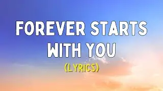 Forever Starts with You 💍✨ (ENGLISH LOVE SONG WITH LYRICS)