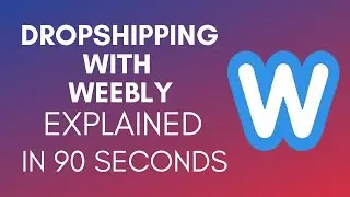 How To Dropship With Weebly (2025)