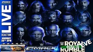WWE SMACKDOWN LIVE REACTION SHOW! ROYAL RUMBLE EVE!