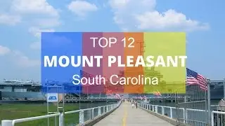 Top 12. Best Tourist Attractions in Mount Pleasant - South Carolina