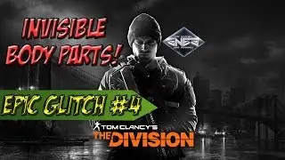 The Division Epic Glitch │Invisible Body Parts │Tutorial!