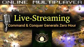 Jun 7, 2019 Generals Zero Hour - Online Multiplayer Stream