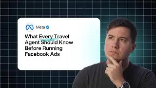What Every Travel Agent Should Know Before Running Facebook Ads