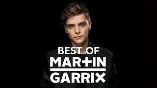 Best Of Martin Garrix