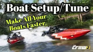 The Crew 2 Boat Setup/Tune (Make All Your Boats Faster)