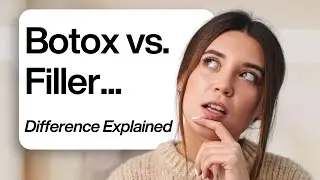 Botox and Filler: Difference Explained