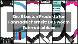 WOOM FAHRRADSCHLOSS: Die 6 besten Produkte für Fahrradsicherheit: Das woom Fahrradschloss