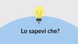 Lo sapevi che