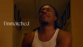 Unmatched | A Short About Sex & The Wildest Party Ever