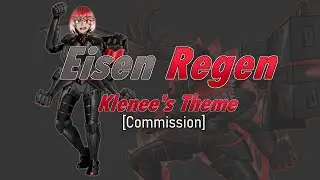【Commission】 Eisen Regen - Klenee's Theme