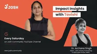 Impact Insights with Tavishi Episode 13 (NSDC, Skilling India&rsquo;s youth to make them job ready)