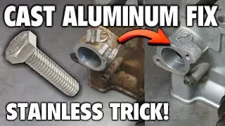 Cast Aluminum Welding Using Stainless Steel Trick