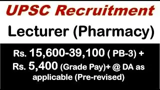 UPSC Recruitment: Lecturer in Pharmacy