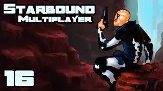 Let's Play Starbound 1.0 Multiplayer - Part 16 - To The Center Of The Moon!