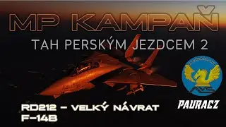 DCS  Interview s piloty - MP Kampaň: Tah Persk&yacute;m Jezdcem 2 - RD212 Velk&yacute; n&aacute;vrat na palubu CVN