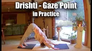 Drishti in Yoga Practice (Gaze Point)