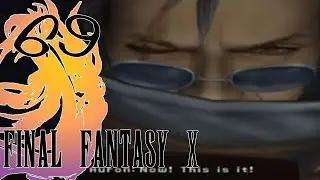 Let's Play Final Fantasy X, Part 69 - Sin Cycle