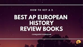 How to Get a 5: Best AP European History Review Books