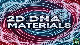 DNA-Based 2D Materials: Properties, Applications, and Future