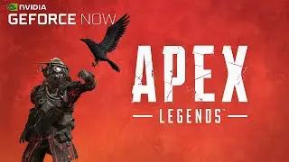 Play Apex Legend On Any Android Phone & PC For Free On Nvidia GeForce Now - Cloud Gaming Platform