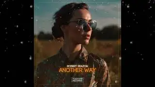 Robert Reazon - Another Way (Original Mix) [ Yeiskomp Records ]