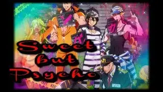 [Nanbaka] Sweet but Psycho - Nightcore