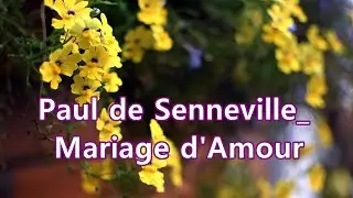 Mariage d'Amour - Paul de Senneville _ beautiful spring scenery.