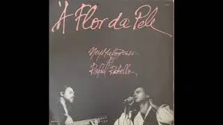 17 Balada do Louco [Raphael Rabello & Ney Matogrosso]