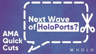 When is the next wave of HoloPorts?