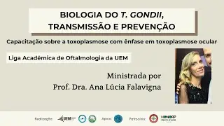 Biologia do T  gondii, transmissão e prevenção