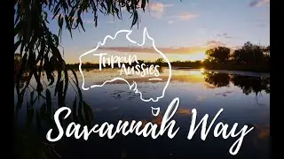 Savannah Way - Mareeba to NT  (Visit amazing free camps, outback country towns, Reach the NT)