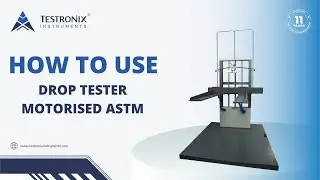 How to Use Drop Tester Motorised Machine?
