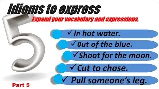 Mastering English Idioms(P5): 5 Must-Know Phrases for Fluent Communication #englishvocabulary