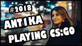 ANT1KA PLAYING CS:GO l DEAGLE SICK KILLS ON MIRAGE 2018