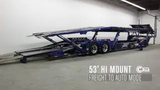 53' Hi Mount Convertible Trailer: Freight Mode to Auto Mode