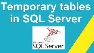 How to create temporary tables in SQL Server with example ?