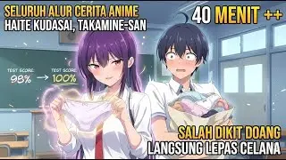 Anime HAITE KUDASAI, TAKAMINE-SAN Tapi Didongengin Pendongeng Abal-abal