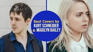 5 Best Covers by Kurt Hugo Schneider and Madilyn Bailey | KHS India
