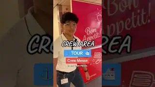 Crew Area Tour - Crew Messe🛳️🍴