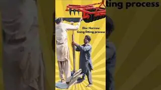 Harrow Disc Gang Fitting process|Harrow Rotavator Amazing manufacturing process #reels