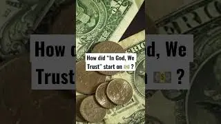 Do you know how &ldquo;In God, We Trust&rdquo; ended up in U.S. 💵 bills?