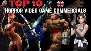 Top 10 Terrifying Horror Video Game Commercials