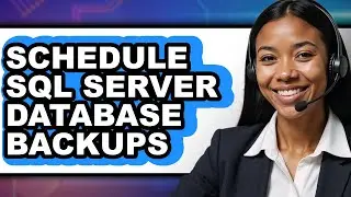 How to Schedule Sql Server Database Backups (only Way)
