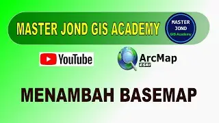 Cara Menambahkan Basemap di ArcMap | Panduan Lengkap untuk Pemula GIS | Bagian 7/8