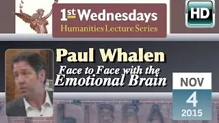 1st Wednesdays: Face to Face with the Emotional Brain