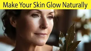 The Natural Way I Keep My Skin Glowing