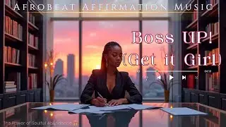 ❤️&zwj;🔥FEARLESS Energy In the Morning | Manifestation Song🎧 Boss Up (Get it Girl) | Affirmation Music⚡️